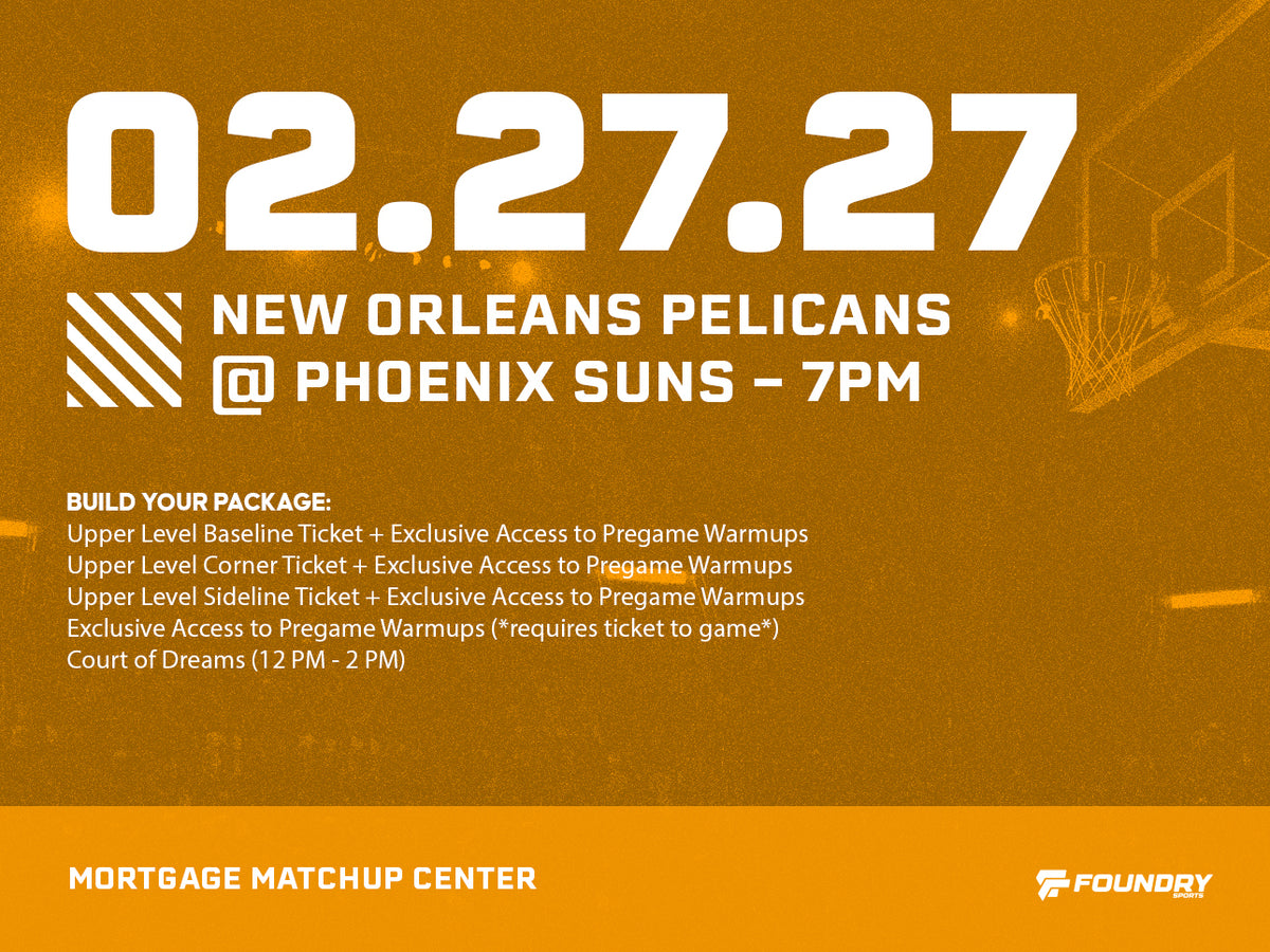 New Orleans Pelicans at Phoenix Suns Experience Packages