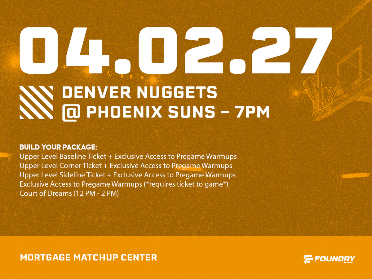 Denver Nuggets at Phoenix Suns Experience Packages
